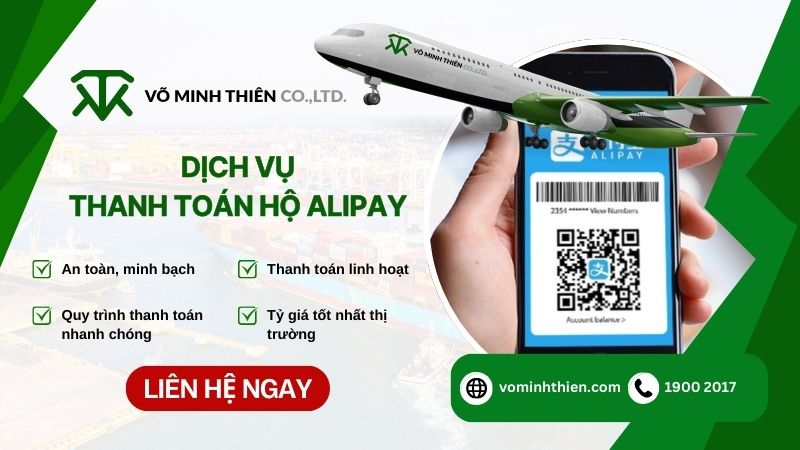 Võ Thiên Minh - Đơn vị uy tín cung cấp dịch vụ thanh toán quá Alipay