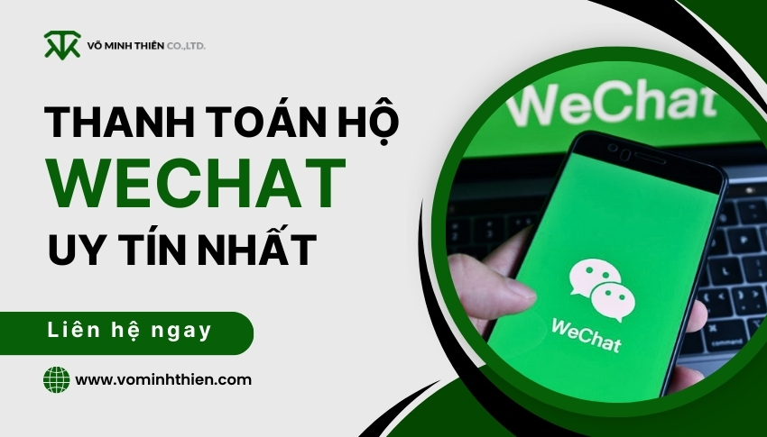 Võ Minh Thiên cung cấp dịch vụ chuyển tiền sang Wechat