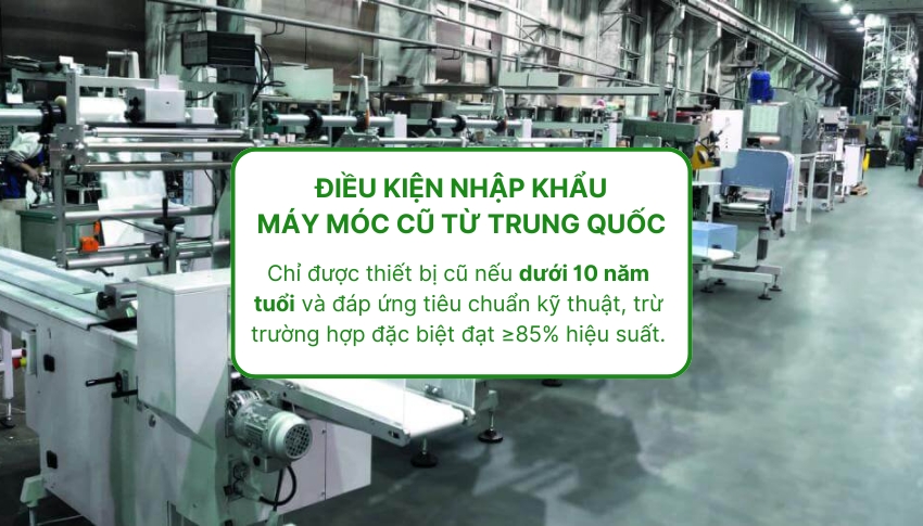 Điều kiện để thực hiện thủ tục nhập máy móc cũ Trung Quốc