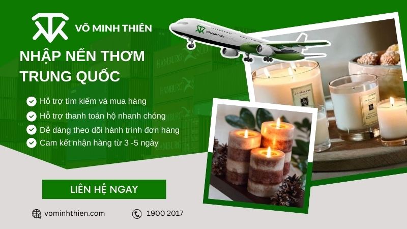 Võ Minh Thiên chuyên nhập hộ nến thơm Trung Quốc chất lượng