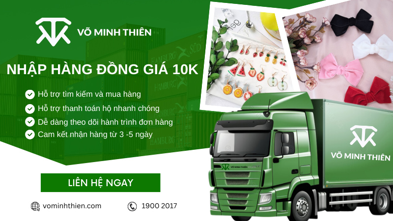 Võ Minh Thiên - Địa chỉ nhập hàng đồng giá 10k uy tín, chất lượng